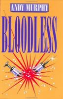 Bloodless 0944435335 Book Cover