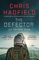 The Defector: the unmissable Cold War spy thriller from the author of THE APOLLO MURDERS 1529423090 Book Cover