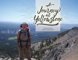 A Journey at Yellowstone 1732320500 Book Cover