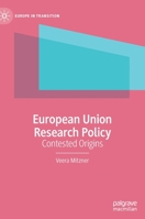 European Union Research Policy: Contested Origins 3030413942 Book Cover