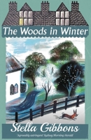 The Woods in Winter 1913527816 Book Cover