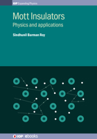 Mott Insulators: Physics and applications 0750319372 Book Cover