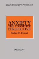 Anxiety: The Cognitive Perspective 1138876925 Book Cover