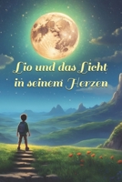 Lio und das Licht in seinem Herzen (German Edition) B0F4M279YS Book Cover