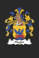 Hayler: Hayler Coat of Arms and Family Crest Notebook Journal (6 x 9 - 100 pages) 1704304482 Book Cover