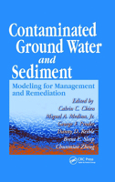 Contaminated Ground Water and Sediment: Modeling for Management and Remediation 156670667X Book Cover
