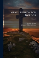Kirke-Leksikon for Norden, Volume 1 1149776021 Book Cover