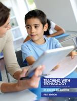 Teaching with Technology 1516554876 Book Cover