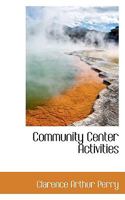 Community Center Activities 1016926626 Book Cover