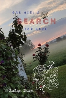 One Girl's Search For Hope: Revised Edition 0578962241 Book Cover