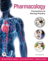 Student Workbook and Resource Guide for Pharmacology: Connections to Nursing Practice 0131198289 Book Cover