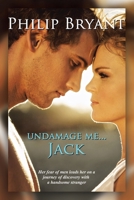 Undamage Me...Jack B0CVKQ443Y Book Cover