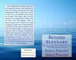Beyond Standard: Navigating the Standardized Testing Experience 0692205209 Book Cover