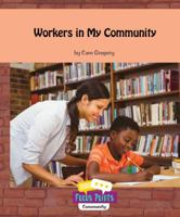 Workers in My Community 1776614658 Book Cover