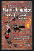 The Capri Lounge: A Family Owned Business 1499012403 Book Cover