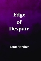 Edge of Despair B0H29132FS Book Cover