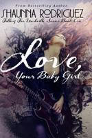 Love, Your Baby Girl 1717553559 Book Cover