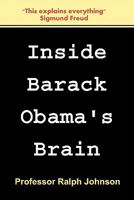 Inside Barack Obama's Brain 1453650598 Book Cover