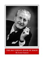 The Dai Vernon Book of Magic 1079018328 Book Cover
