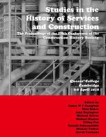 Studies in the History of Services and Construction 0992875145 Book Cover