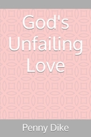 God's Unfailing Love B08DSVHPXZ Book Cover