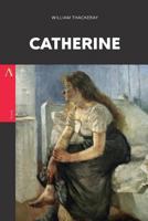 Catherine: A Story 1544805640 Book Cover