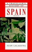 Travellers History Spain 1566564069 Book Cover