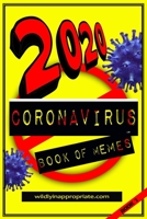 Coronavirus Memes 2020 B08L3XBW3X Book Cover