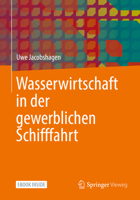 Wasserwirtschaft in der gewerblichen Schifffahrt 3658339942 Book Cover