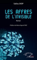 Les affres de l’invisible (French Edition) 2336589621 Book Cover