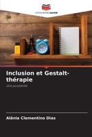 Inclusion et Gestalt-thérapie 6206428303 Book Cover