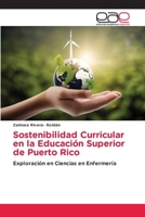 Sostenibilidad Curricular en la Educación Superior de Puerto Rico (Spanish Edition) 613944246X Book Cover
