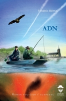 ADN (French Edition) 2342353391 Book Cover