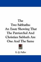 Two Sabbaths 1430455829 Book Cover