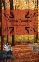 Dream Huntress 142598049X Book Cover