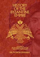 History of the Byzantine Empire Volume 2: From Heraclius to the End of Iconoclasm (Based Books Exclusive Editions) B0FLKD92WR Book Cover