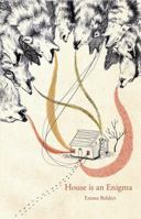 House is an Enigma 0997926287 Book Cover