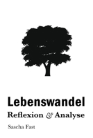 Lebenswandel - Reflexion & Analyse 1979748594 Book Cover