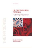 HR - The Business Partner: Furthering the Journey 1856178471 Book Cover