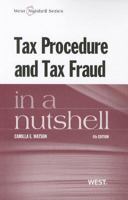 Tax Procedure and Tax Fraud in a Nutshell 1685612113 Book Cover