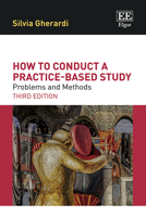 How to Conduct a Practice-based Study: Problems and Methods: Third Edition 1035353768 Book Cover