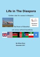 Life In The Diaspora: Adventure across four continents 0244955263 Book Cover