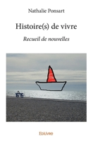 Histoire(s) de vivre (French Edition) 2414024623 Book Cover