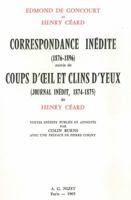 Correspondance Inedite (1876-1896) Suivie de Coups d'Oeil Et Clins d'Yeux (Journal Inedit, 1874-1875) de Henry Ceard: Textes Inedits Publies Et Annote 2707801135 Book Cover