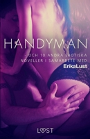 Handyman - och 10 andra erotiska noveller i samarbete med Erika Lust null Book Cover