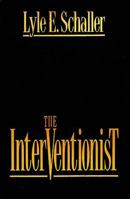 The Interventionist 0687054494 Book Cover