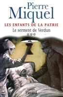 Les Enfants de la patrie : Le Serment de Verdun (3) 2213612927 Book Cover