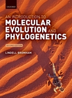 An Introduction to Molecular Evolution and Phylogenetics 0198736363 Book Cover