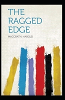 The Ragged Edge: Large Print 1546907777 Book Cover