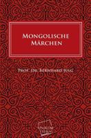 Mongolische Marchen 3845701951 Book Cover